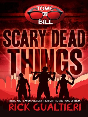 cover image of Scary Dead Things (The Tome of Bill, book 2)